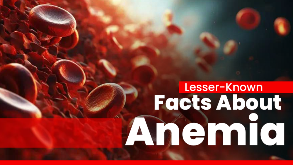 Unknown Facts About Anemia: What You Need to Know